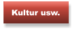 Kultur usw.