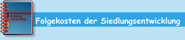 Folgekosten der Siedlungsentwicklung