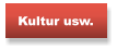 Kultur usw.