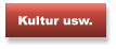 Kultur usw.